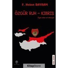 Özgür Ruh - Kıbrıs - F. Hakan Bayram