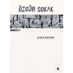 Özgür Sokak - Aydın Öztürk