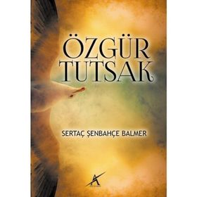 Özgür Tutsak - Sertaç Şenbahçe Balmer