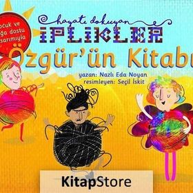 Özgür Ün Kitabı Hayatı Dokuyan İplikler - Nazlı Eda Noyan