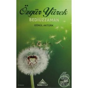 Özgür Yürek Bediüzzaman - Gönül Aktürk