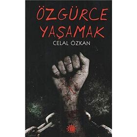 Özgürce Yaşamak - Annie Payson Call