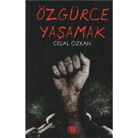 Özgürce Yaşamak - Annie Payson Call