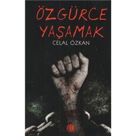 Özgürce Yaşamak - Annie Payson Call