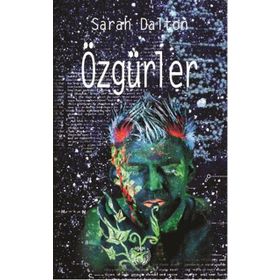 Özgürler - Sarah Dalton