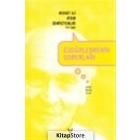 ÖZGÜRLEŞMENİN SORUNLARI MEHMET ALI AYBAR SEMPOZYUMLARI 1997-2002 - GÜNDÜZ VASSAF