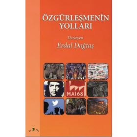Özgürleşmenin Yolları - Erdal Dağtaş