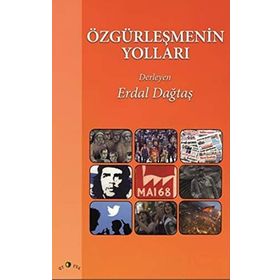 Özgürleşmenin Yolları - Erdal Dağtaş