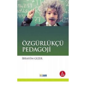 Özgürleşmeye Pedagojik Bakış - Hakkı D. Yıldız