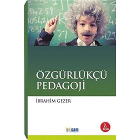 Özgürleşmeye Pedagojik Bakış - Hakkı D. Yıldız