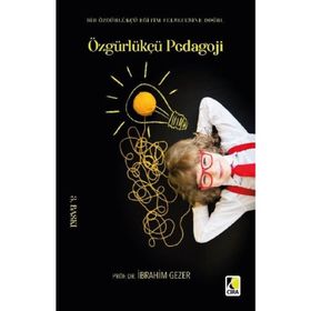 Özgürleşmeye Pedagojik Bakış - Hakkı D. Yıldız