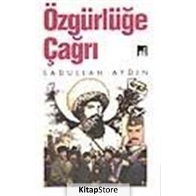 ÖZGÜRLÜĞE ÇAĞRI ŞEYH ŞAMIL - SADULLAH AYDIN