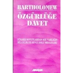 Özgürlüğe Davet - Bartholomew