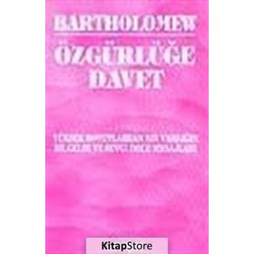 Özgürlüğe Davet - Bartholomew