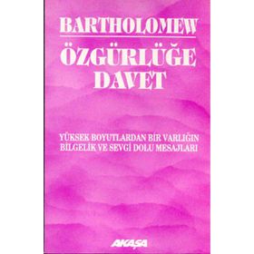 Özgürlüğe Davet - Bartholomew