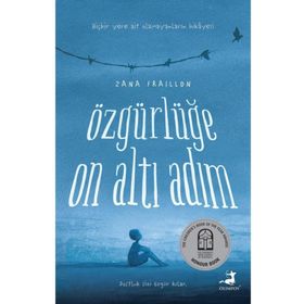 Özgürlüğe On Altı Adım - Zana Fraillon