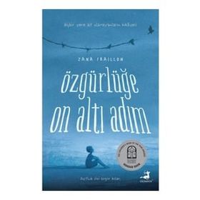 Özgürlüğe On Altı Adım - Zana Fraillon