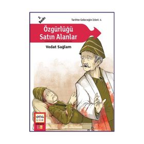 ÖZGÜRLÜĞÜ SATIN ALANLAR - VEDAT SAĞLAM