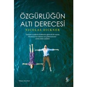 Özgürlüğün Altı Derecesi N. Dickner Everest Yayınları