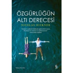 Özgürlüğün Altı Derecesi N. Dickner Everest Yayınları