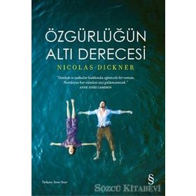 Özgürlüğün Altı Derecesi N. Dickner Everest Yayınları