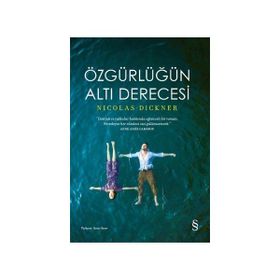 Özgürlüğün Altı Derecesi N. Dickner Everest Yayınları