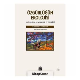Özgürlüğün Ekolojisi - Murray Bookchin