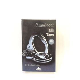Özgürlüğün Elli Tonu - E. L. James