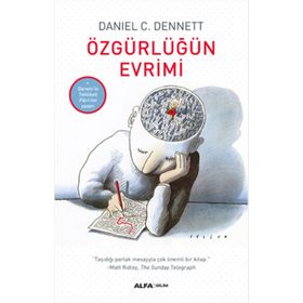 Özgürlüğün Evrimi - Daniel C. Dennett