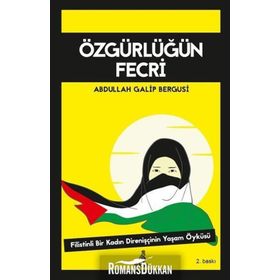Özgürlüğün Fecri - Abdullah Galib Bergusi