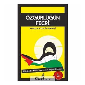 Özgürlüğün Fecri - Abdullah Galib Bergusi