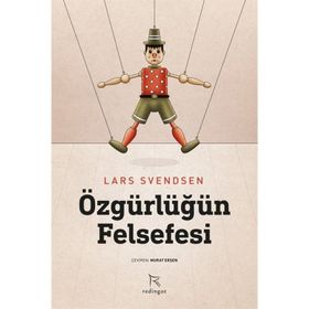 Özgürlüğün Felsefesi Lars Svendsen