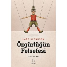 Özgürlüğün Felsefesi Lars Svendsen