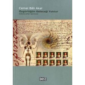 ÖZGÜRLÜĞÜN GELECEĞİ YOKTUR - CEMAL BALI AKAL
