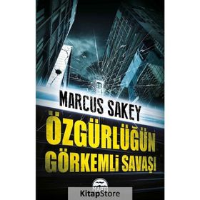 Özgürlüğün Görkemli Savaşı - Marcus Sakey