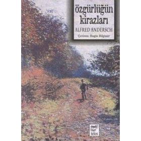 ÖZGÜRLÜĞÜN KİRAZLARI - ALFRED ANDERSEK