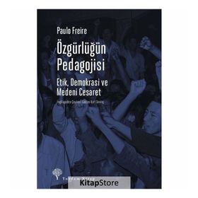 Özgürlüğün Pedagojisi - Paulo Freire