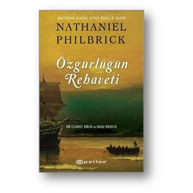 Özgürlüğün Rehaveti - Nathaniel Philbrick