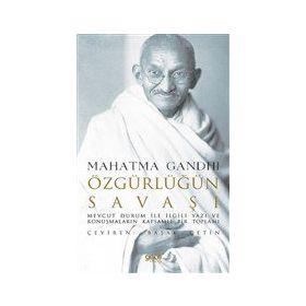 Özgürlüğün Savaşı - Mahatma Gandhi