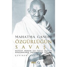 Özgürlüğün Savaşı - Mahatma Gandhi