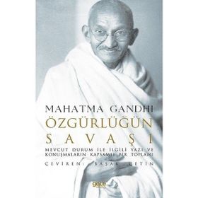 Özgürlüğün Savaşı - Mahatma Gandhi