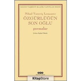 Özgürlüğün Son Oğlu - Mihail Yuryeviç Lermontov