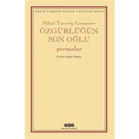 Özgürlüğün Son Oğlu - Mihail Yuryeviç Lermontov