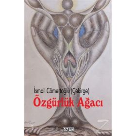 Özgürlük Ağacı - İsmail Cömertoğlu