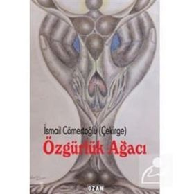 Özgürlük Ağacı - İsmail Cömertoğlu