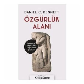 Özgürlük Alanı - Daniel C. Dennett
