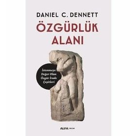 Özgürlük Alanı - Daniel C. Dennett