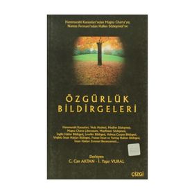 ÖZGÜRLÜK BILDIRGELERI - İSTİKLAL YAŞAR VURAL, COŞKUN CAN AKTAN