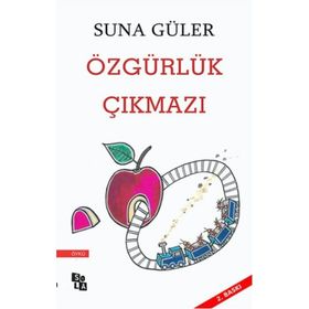 Özgürlük Çıkmazı - Suna Güler