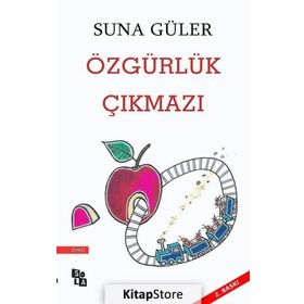 Özgürlük Çıkmazı - Suna Güler